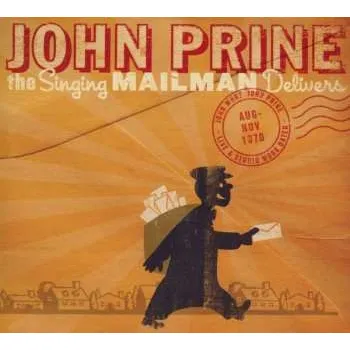 Zahraniční hudba 2CD John Prine: The Singing Mailman Delivers 2016