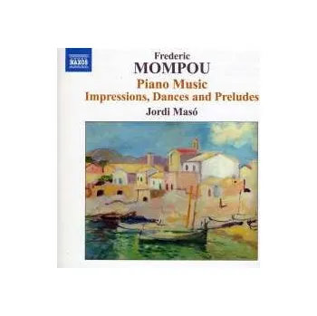 Zahraniční hudba CD Federico Mompou: Klavierwerke Vol.6 2011