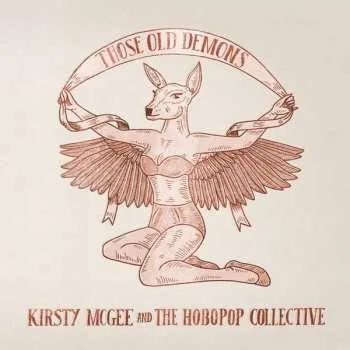Zahraniční hudba LP Kirsty McGee & The Hobopop Collective: Those Old Demons LTD 2014 Limited Edition Vinyl