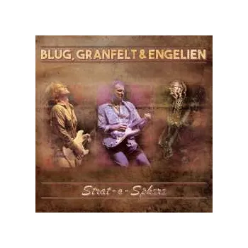 Zahraniční hudba LP Ben Granfelt & Martin Engelien Thomas Blug: Strat-o-sphere 2024