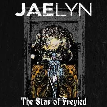 Hudba LP JAELYN: The Star Of Freyied 2024