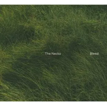 Zahraniční hudba CD The Necks: Bleed 2024