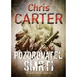 Pozorovatel smrti - Chris Carter (2024,…