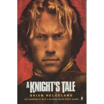 Cizojazyčná kniha Knight'S Tale – Brian Helgeland (EN)