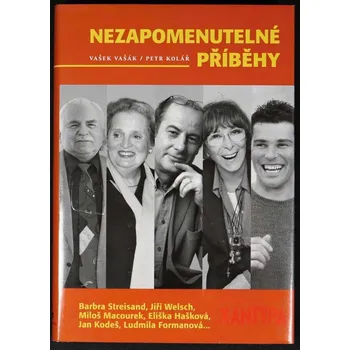 Nezapomenutelné příběhy - Vašek Vašák