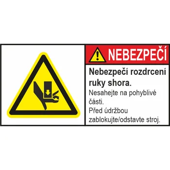 Nebezpečí rozdrcení ruky shora........ samolepící vinylová fólie 70x140mm