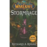 World of Warcraft: Stormrage - Richard…