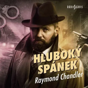 Hluboký spánek - Raymond Chandler (čte Petr Lněnička) mp3 ke stažení