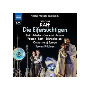 Zahraniční hudba 2CD Joseph Joachim Raff: Die Eifersüchtigen 2024