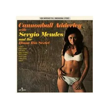 Hudba LP Adderley, Cannonball / Mendes, Sergio: And The Bossa Rio Sextet 2024