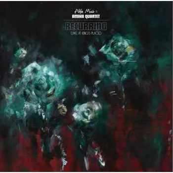 Zahraniční hudba LP Alfa Mist & Amika Quartet: Recurring (Live At King's Place) 2024 Live At Kings Place Vinyl