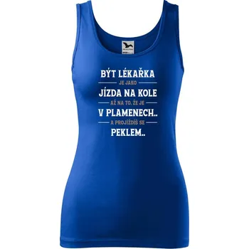 Dámské tričko DOBRÝ TRIKO Dámské tílko s potiskem Být lékařka Velikost: S, Barva: Královsky modrá
