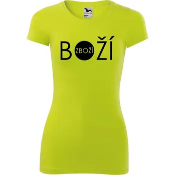 Dámské tričko DOBRÝ TRIKO Dámské tričko Boží zboží Velikost: XL, Barva: Limetková