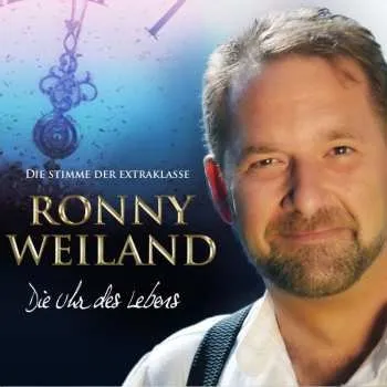 Zahraniční hudba CD Ronny Weiland: Die Uhr Des Lebens 2018