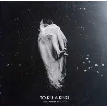 Zahraniční hudba LP To Kill A King: Exit, Pursued By A Bear 2020