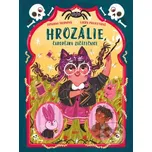 Hrozálie: Čarodějka začátečnice -…