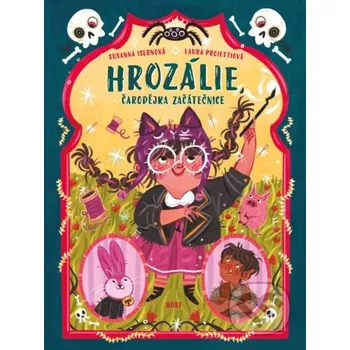 Pohádka Hrozálie: Čarodějka začátečnice - Susanna Isern (2024, brožovaná)