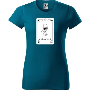 Dámské oblečení DOBRÝ TRIKO Dámské tričko s potiskem Svědkyně tarot Barva: Petrolejová, Velikost: XS