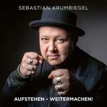 Zahraniční hudba CD Sebastian Krumbiegel: Aufstehen – Weitermachen! 2024