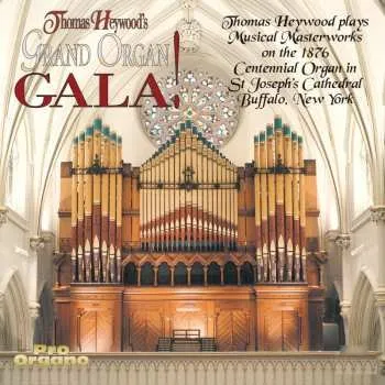 Zahraniční hudba Various: Thomas Heywood - Grand Organ Gala [CD] (2003)