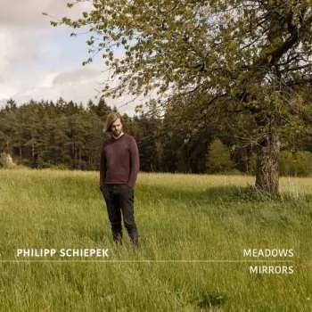 Zahraniční hudba LP Philipp Schiepek: Meadows And Mirrors (180g) 2025