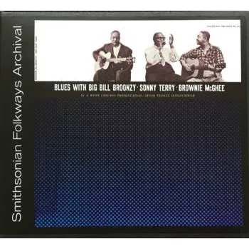 Zahraniční hudba CD Sonny Terry: Blues With Big Bill Broonzy · Sonny Terry · Brownie McGhee 2012 Papersleeve