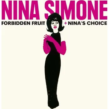 Zahraniční hudba Nina Simone - Forbidden Fruit + Nina's Choice (+4 bonus tracks) (CD, 8436542019149)