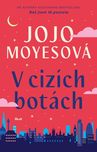 V cizích botách - Jojo Moyes (2024,…