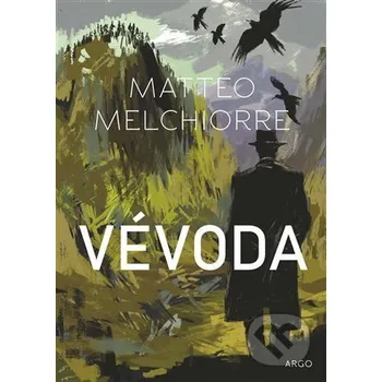Kniha Vévoda - Matteo Melchiorre Argo