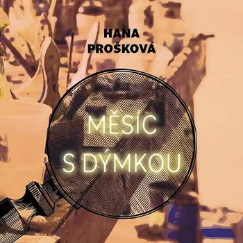 Měsíc s dýmkou Audiokniha