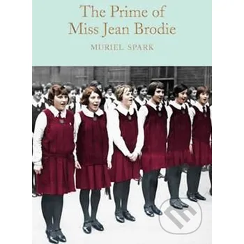 The Prime of Miss Jean Brodie - Muriel Spark Pan Macmillan