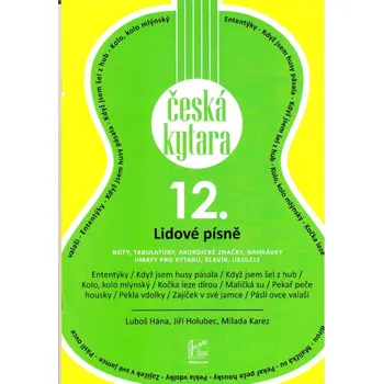 Česká kytara 12. - Lidové písně