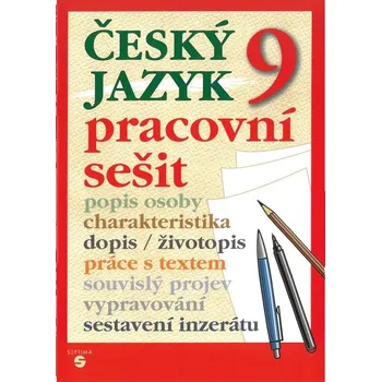 Český jazyk Český jazyk pro 9. ročník ZŠ praktické - Pracovní sešit