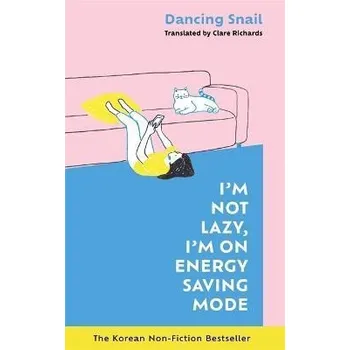 Cizojazyčná kniha I'm Not Lazy, I'm on Energy Saving Mode