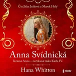 Anna Svídnická - Hana Whitton (čte…