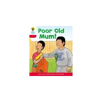 Učebnice Oxford Reading Tree: Level 4: More Stories A: Poor Old Mum - Hunt, Roderick