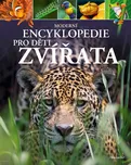 Moderní encyklopedie pro děti: Zvířata…