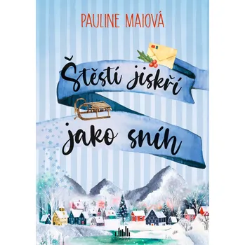 Beletrie pro dospělé Štěstí jiskří jako sníh