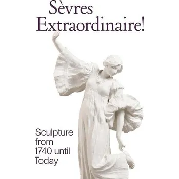 Cizojazyčná kniha Sevres Extraordinaire! - Preaud, Tamara