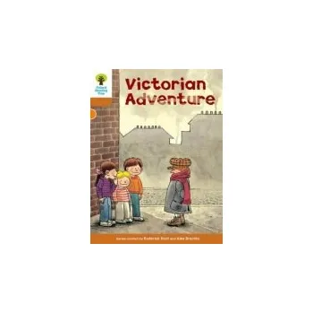 Cizojazyčná kniha Oxford Reading Tree: Level 8: Stories: Victorian Adventure - Hunt, Roderick