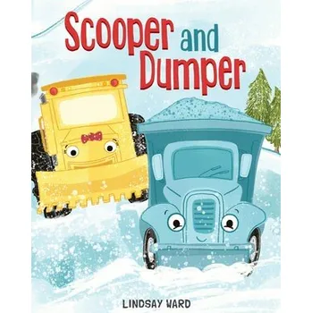 Učebnice Scooper and Dumper - Ward, Lindsay