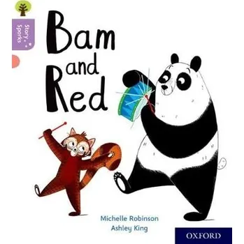 Cizojazyčná kniha Oxford Reading Tree Story Sparks: Oxford Level 1+: Bam and Red - Robinson, Michelle