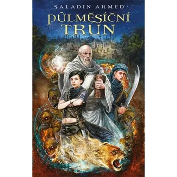Půlměsíční trůn - Ahmed Saladin