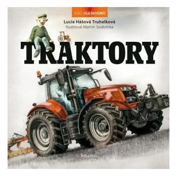 Traktory - Lucie Hášová Truhelková