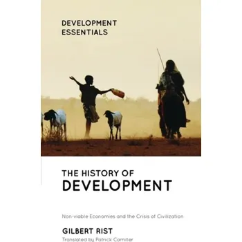 The History of Development - Rist Gilbert [EN] (2019, Brožovaná, Bloomsbury Academic)