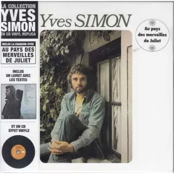 CD Yves Simon: Au Pays Des Merveilles de Juliet - J'ai Rêvé New York 2022 Collector's Edition