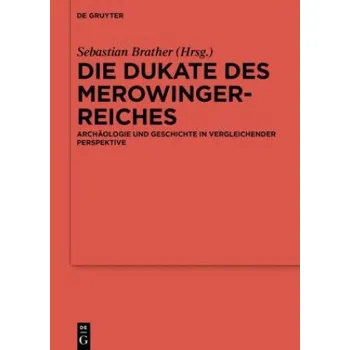 Die Dukate des Merowingerreiches: Archäologie und Geschichte in vergleichender Perspektive – Sebastian Brather (DE)