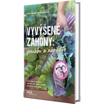 Vyvýšené záhony - Harald Harazim, Renate Hudak