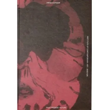 Umění Anish Kapoor [EN] (2008, Gebunden, MIT Press Ltd)