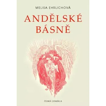 Poezie Andělské básně (Melisa Ehrlichová)